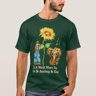 In een wereld waar je alles kunt zijn... t-shirt