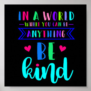 In een wereld waar je iets kunt zijn... Wees aardi Poster