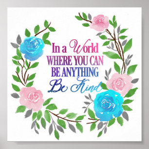 In een wereld waar je iets kunt zijn... Wees aardi Poster