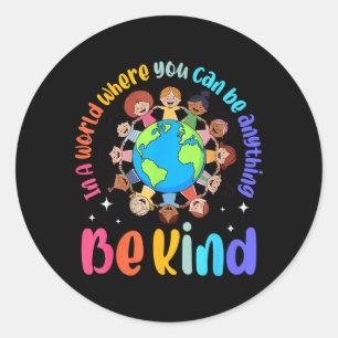 In Een Wereld Wees Vriendelijk Positieve Kinderen Ronde Sticker