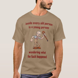 in elke oude persoon... t-shirt
