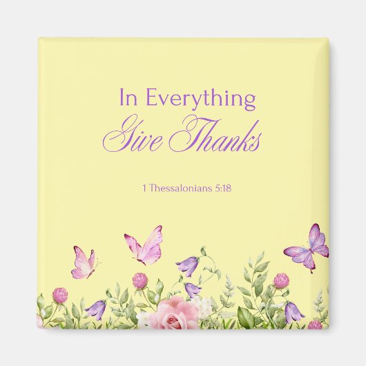 "In Everything Give Thanks" Crème 2" Magnet Carré (Devant)