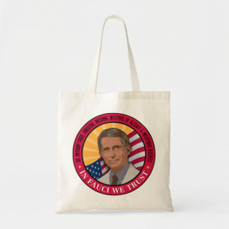 In Fauci vertrouwen we Tote Bag