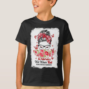 In februari Draag we Red Messy Bun Heart Disease A T-shirt