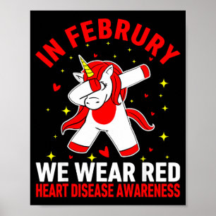 In Februari dragen we Rode Hartziekte bewustzijn U Poster