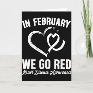 In februari gaan we rood Hartziekte bewustzijn maa Kaart