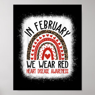 In February We Wear Red Heart Disease Awareness Poster