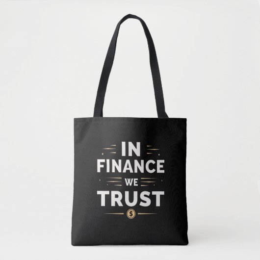 In Finance We Trust – Stout Statement  Draagtas (Voorkant)