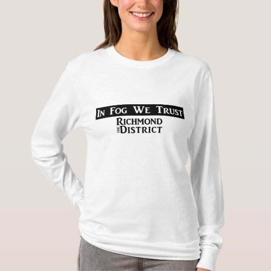 "In Fog We Trust" - Ladie's Hoodie T-shirt (Voorkant)
