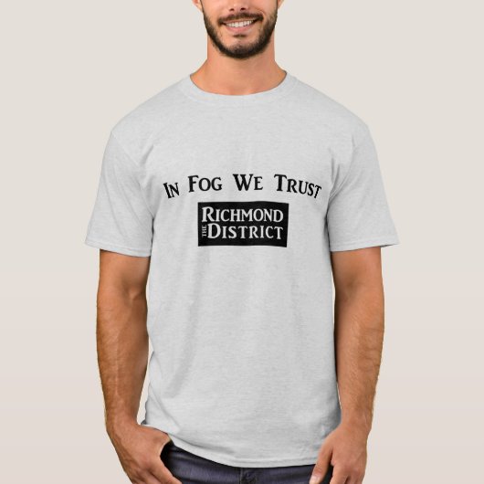 In Fog We Trust - Mannen T T-shirt (Voorkant)