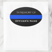 IN GEHEUGEN VAN DE FALLEN OFFICER THIN BLUE LINE S OVALE STICKER (Tas)