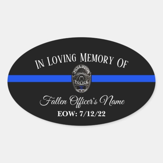 IN GEHEUGEN VAN DE FALLEN OFFICER THIN BLUE LINE S OVALE STICKER (Voorkant)
