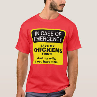 In geval van nood Kippen eerstmijn vrouw jongen T-shirt