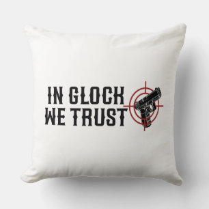 In Glock vertrouwen we Kussen