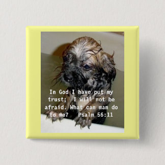 In God heb ik mijn vertrouwen gesteld Vierkante Button 5,1 Cm