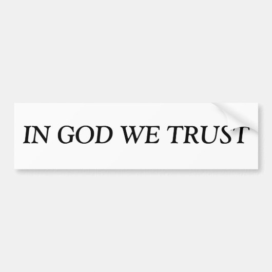 "IN GOD VERTROUWEN WE" BUMPERSTICKER (Voorkant)