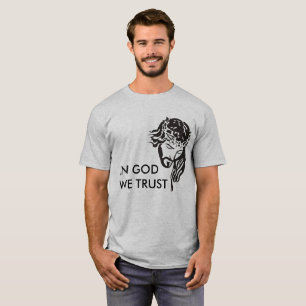 In God vertrouwen wij T-shirt
