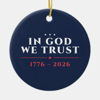 In God We Trust 1776-2026 Marine Keramisch Ornament