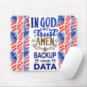 In God We Trust & Backup Your Data - Mousepad Muismat (Met muis)