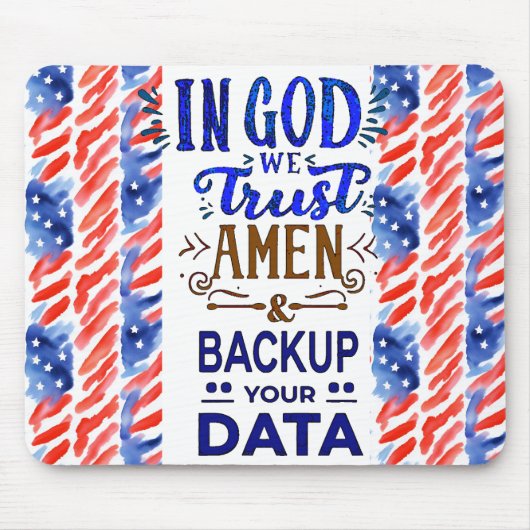 In God We Trust & Backup Your Data - Mousepad Muismat (Voorkant)