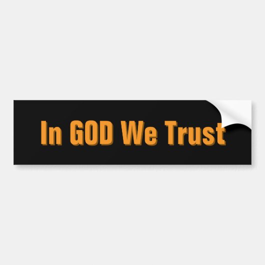 In GOD We Trust Bumpersticker (Voorkant)