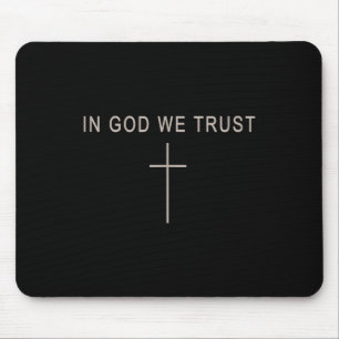 In God We Trust Schattig Christelijk Minimalistisc Muismat