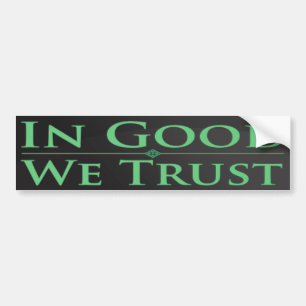 In Goed vertrouwen bumpersticker