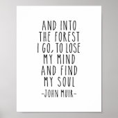 In het bos ga ik, John Muir Quote Poster (Voorkant)