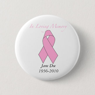 In het liefhebben van geheugen, Borstkanker Ronde Button 5,7 Cm