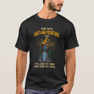 In het Santa Ana-gebergte ga ik naar Californi T-shirt