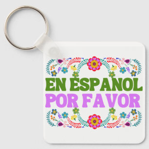 In het Spaans alstublieft , Spaans leraren cadeau Sleutelhanger