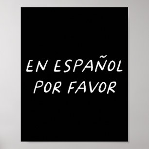 In het Spaans alstublieft Spaanse leraar grappig n Poster