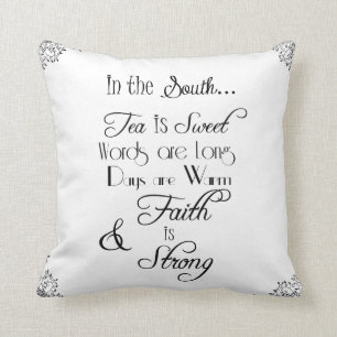 In het zuiden is thee Sweet Typography Kussen