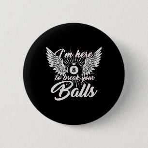 In hier om uw grappige biljart ontwerp 8ball breke ronde button 5,7 cm