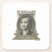 In Hillary We Trust Vierkante Kartonnen Onderzetter (Voorkant)