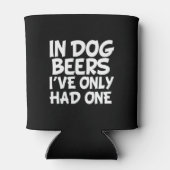 In hondenbier heb ik maar één grappige blikjeskoeler (Achterkant)