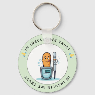 In Insuline We Trust – Grappige Diabetes Sleutelha Sleutelhanger