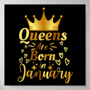 In januari worden koninginnen geboren poster