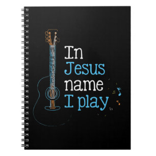 In Jezus Name i Play Guitar Christelijk  Guit Notitieboek
