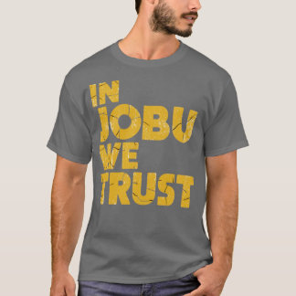In Jobu We Trust Grappige Hockeyfans T-shirt