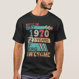 In juli 1970 werd een gelukkige verjaardag van 52 t-shirt