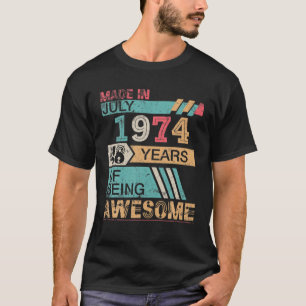 In juli 1974 werd een gelukkige dag van 48 jaar ge t-shirt