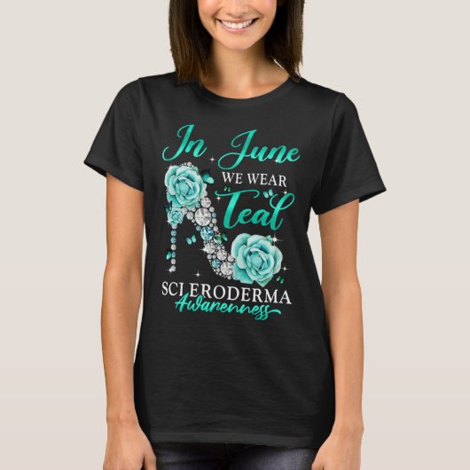 In June We Wear Teal Butterfly Scleroderma Awarene T-shirt (Voorkant)