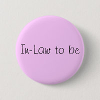 "In-law to be"-pin