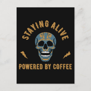 In leven blijven, aangedreven door koffie - schede briefkaart