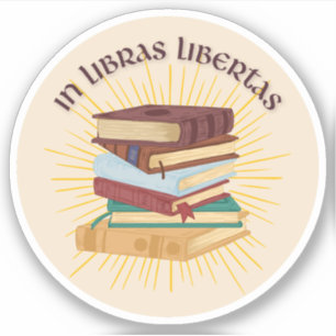 In Libras Libertas   In boeken, vind vrijheid Sticker