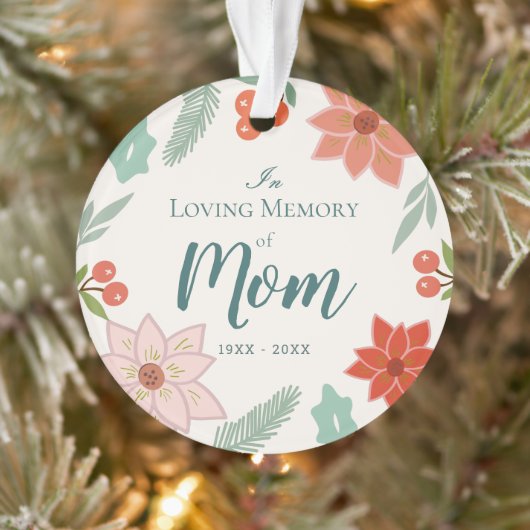 In Love Memory Mom Holiday Floral Cream Photo (Arbre)