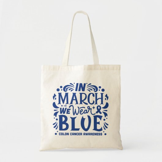 In maart draag we het bewustzijn van blauwdarmkank tote bag (Voorkant)