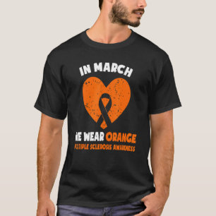 In maart Draag we Oranje mevrouw Multiple Sclerose T-shirt