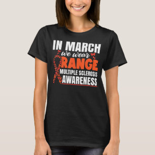 In maart Draag we Oranje multiple sclerose waren T-shirt